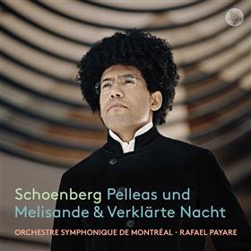 Schoenberg: Pelleas und Melisande; Verklärte Nacht